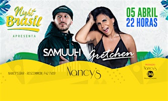 Primaire afbeelding van Night Brasil: Gretchen, DJ Samuuh and Esdras de Souza’s Brazilian Bash