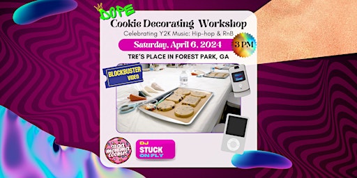 Imagem principal de DOPE Cookie Decorating Workshop: Celebrating Y2K's Trends & Music