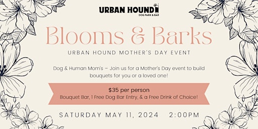 Primaire afbeelding van Blooms & Barks: Urban Hound Mother's Day