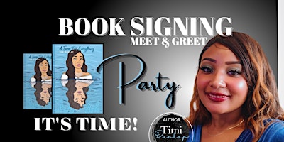 Primaire afbeelding van A Time For Everything 1yr Anniversary Book Signing Party