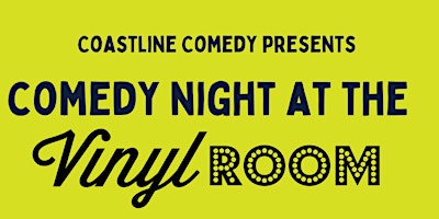 Imagen principal de Comedy Night at the Vinyl Room