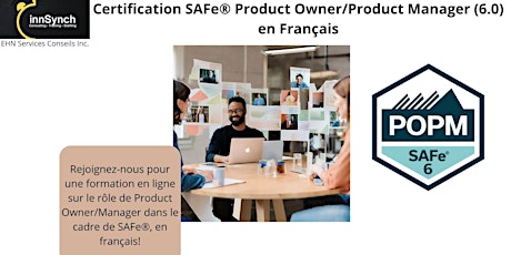 SAFe® Product Owner/Product Manager (6.0) - Français