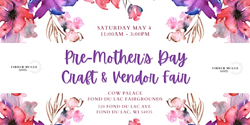 Imagem principal do evento Pre-Mother's Day Craft and Vendor Fair