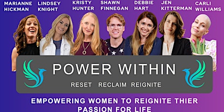 Power Within: Empowering Women to Reignite Their Passion for Life