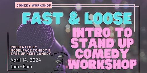 Primaire afbeelding van Fast & Loose: Femme/ Queer Intro to Comedy Workshop