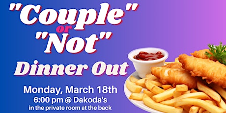 Imagen principal de "Couple" or "Not" Dinner Out - March 2024
