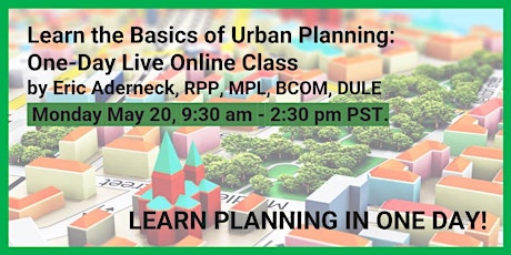 Learn the Basics of Urban Planning : One-Day Live Online Class