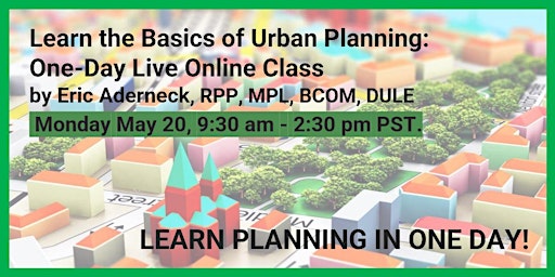 Hauptbild für Learn the Basics of Urban Planning : One-Day Live Online Class