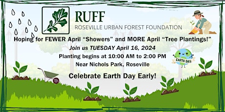 RUFF Native Tree Planting: TUESDAY, April 16  10:00am - 2:00pm