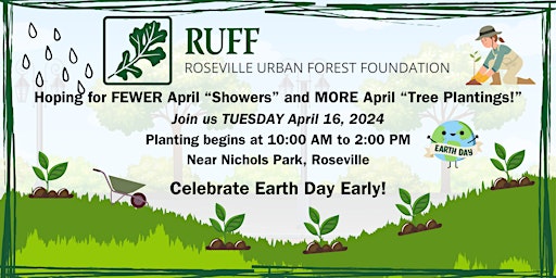 Primaire afbeelding van RUFF Native Tree Planting: TUESDAY, April 16  10:00am - 2:00pm