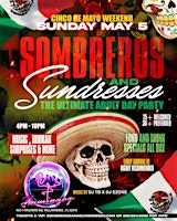 Imagem principal do evento Sombreros & Sundresses - Ultimate Cinco De Mayo Adult Day-Party