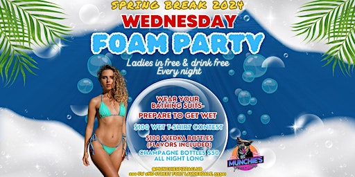 Primaire afbeelding van 4/3 FOAM PARTY - SPRING BREAK 2024 @ MUNCHIE'S