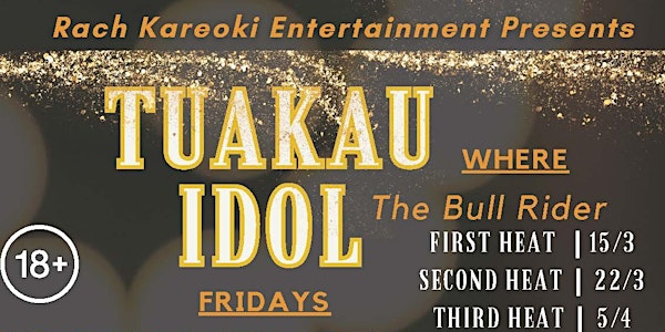 Tuakau Idol - PRE REGISTRATIONS NOW OPEN