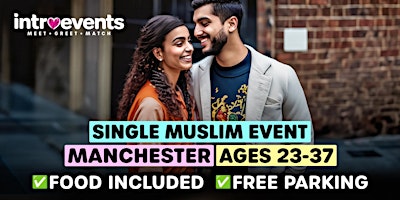 Muslim Marriage Events Manchester - Ages 23-37 - Single Muslims Event primary image