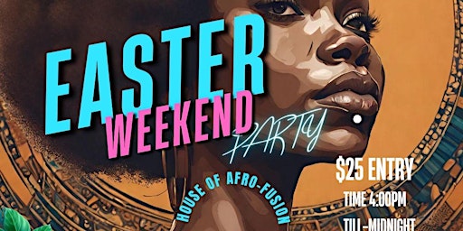 Primaire afbeelding van EASTER WEEKEND Party