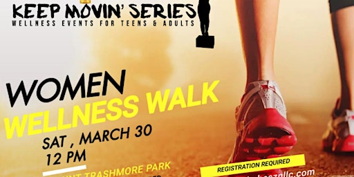 Imagem principal do evento Keep Movin’ Series : Women Wellness Walk