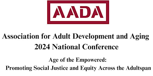 Association for Adult Development and Aging 2024 National Conference primary image