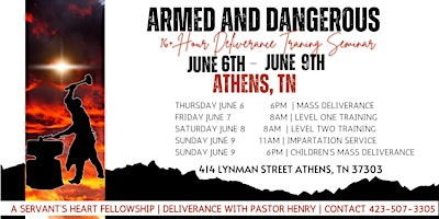 Primaire afbeelding van June 6 - June 9 | Athens, TN | Armed  & Dangerous Deliverance Seminar