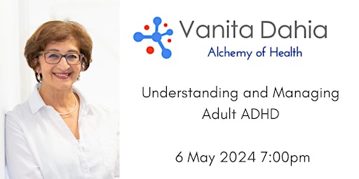 Hauptbild für Alchemy of Health 33 - Understanding and Managing Adult ADHD