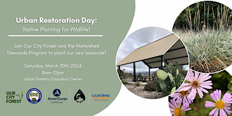 Education Center - Urban Restoration Day:  Native Planting for Wildlife!