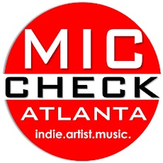 MIC CHECK ATLANTA Concert Series: R&B & Lyrics Edition primary image