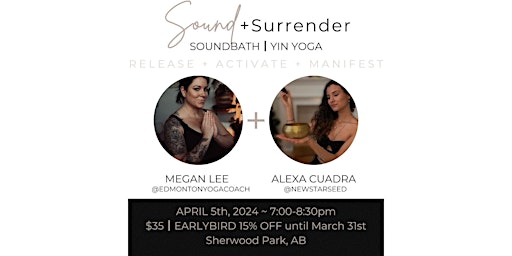 Hauptbild für APRIL 2024:  SOUND + Surrender with Alexa + Megan