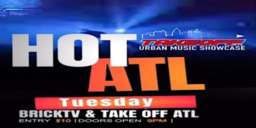 Imagem principal do evento Hot ATL: Artist Concert Presented by BrickTV & TakeOff ATL