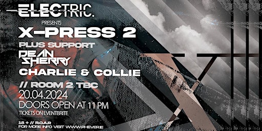 Primaire afbeelding van X-PRESS 2 (Rocky & Diesel) Live in Dublin Saturday April 20th