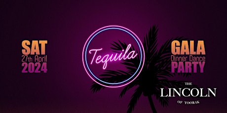 Tequila-Gala Dinner Dance