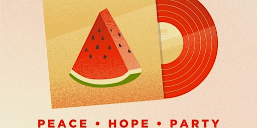 Hauptbild für Peace Hope and Party -Palestine Fundraiser - 13th April