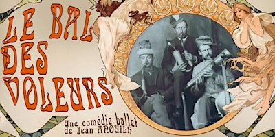 Immagine principale di Représentation "Le Bal des Voleurs" 