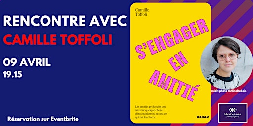 Hauptbild für Rencontre avec Camille Toffoli pour "S'engager en amitié"