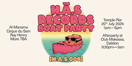 The H.A.S Records Boat Party 2024