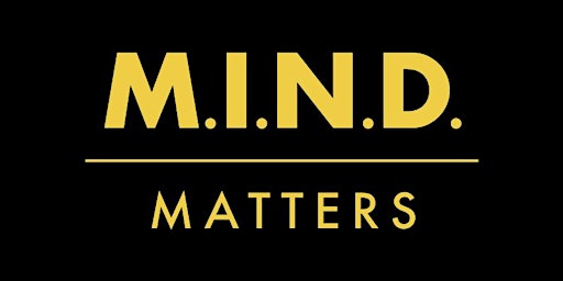 Hauptbild für 24.4: M.I.N.D. Matters