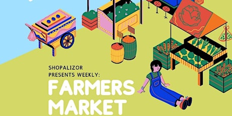 NEW Weekly Farmers Market : Vendor Sign Up!