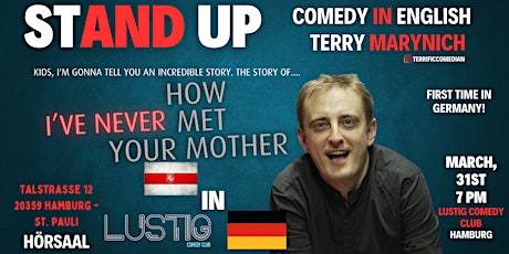 Hamburg:  How I've Never Met Your Mother. Stand Up Comedy In English.