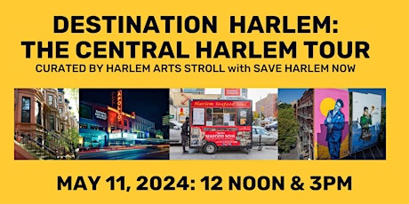 DESTINATION HARLEM: THE CENTRAL HARLEM TOUR