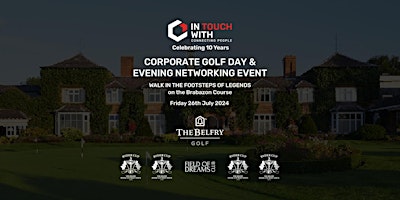 Immagine principale di In Touch With Corporate Golf Day & Evening Networking Event at the Belfry 