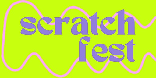 Primaire afbeelding van Scratch Fest