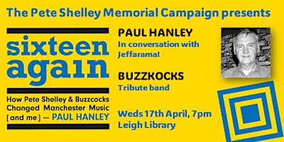 Celebrating Pete Shelley: Sixteen Again with Paul Hanley primary image