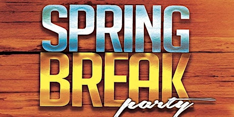 Hauptbild für SPRING BREAK PARTY @ FICTION NIGHTCLUB | FRIDAY MARCH 8TH