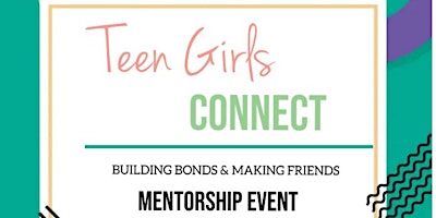 Teen Girls Connect: Building Bonds and Making Friends primary image