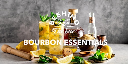 Primaire afbeelding van Bourbon Essentials: Craft and Sip - Four Must Know Bourbon Cocktails Class