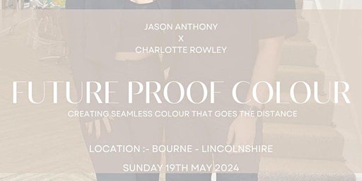Imagem principal do evento Charlotte Rowley X Jason Anthony ‘ Future Proof Colour ``
