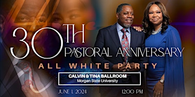 Imagen principal de Dr.Reginald Thomas Sr. 30th Pastoral Anniversary White Party