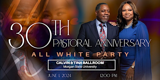 Primaire afbeelding van Dr.Reginald Thomas Sr. 30th Pastoral Anniversary White Party