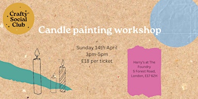 Candle Painting Workshop - Walthamstow 14th April 24 primary image