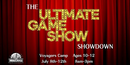 Imagem principal do evento Camp Wiregrass: The Ultimate Game Show (Ages 10-12)