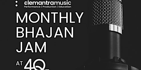 Monthly Bhajan Jam - Mon. 6th  May 2024