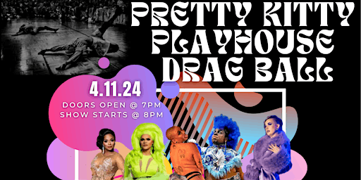 Primaire afbeelding van The PRETTY KITTY PLAYHOUSE DRAG BALL